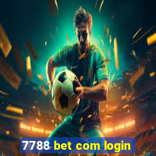 7788 bet com login